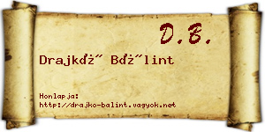 Drajkó Bálint névjegykártya